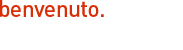 benvenuto